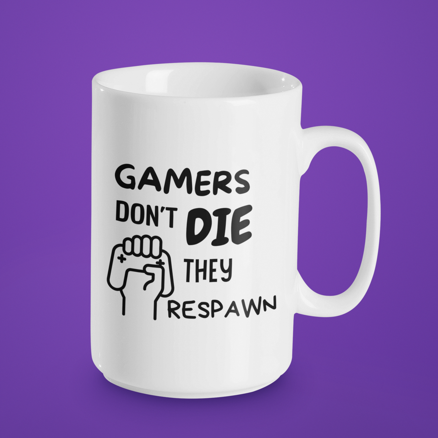 Gamers don't die